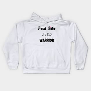 Proud Sister Of A T1D Warrior Kids Hoodie